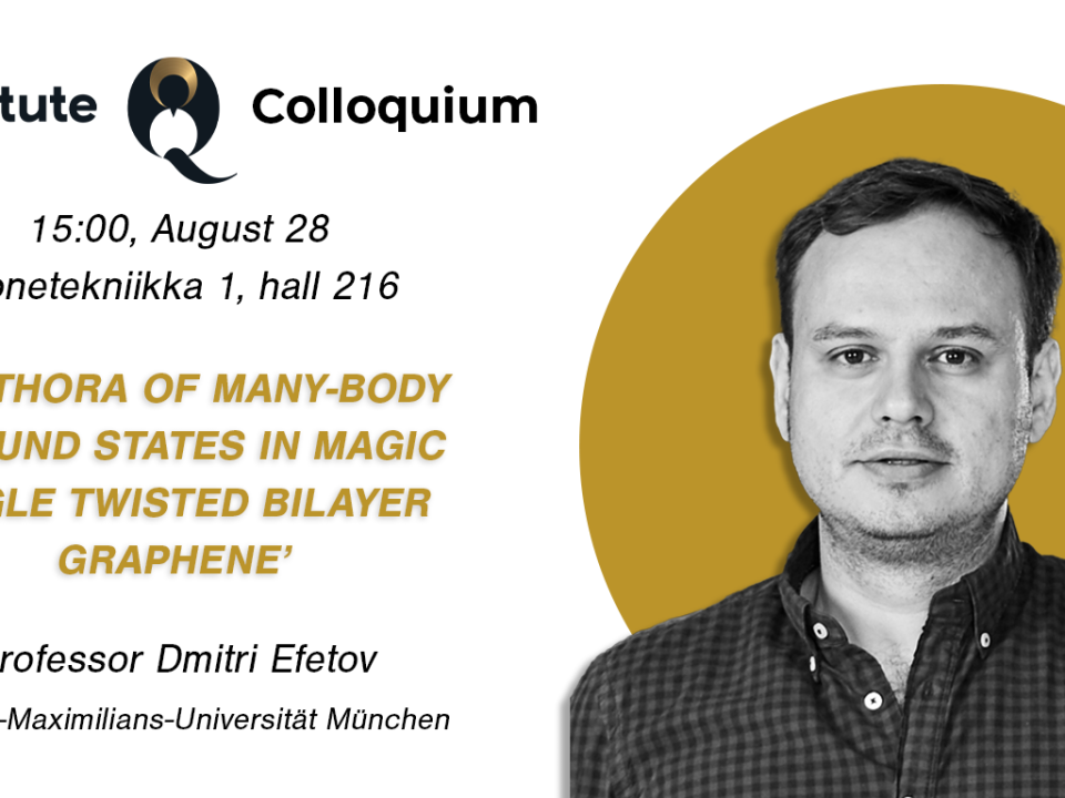 Professor Dmitri Efetov will give his talk at Aalto University on August 28, 2023.