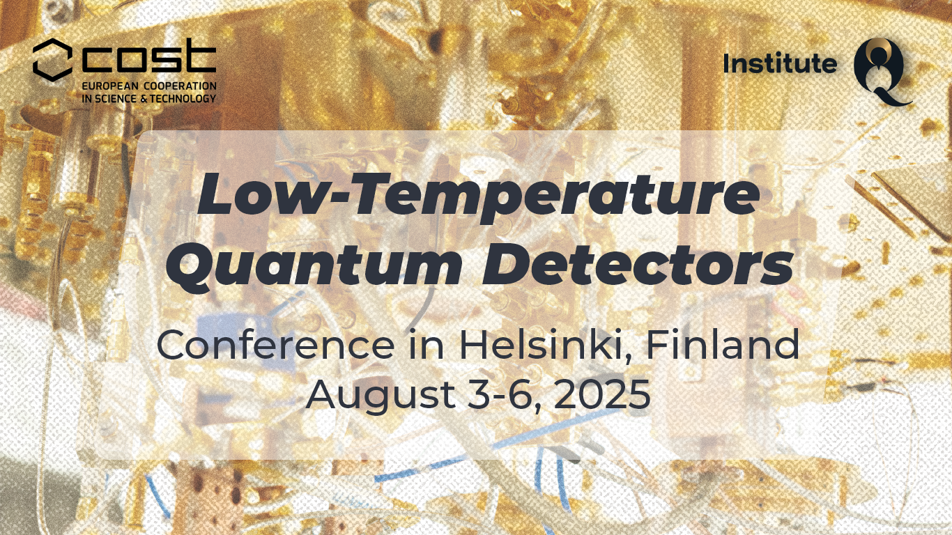 Low-Temperature Quantum Detectors Conference: From fundamentals to applications