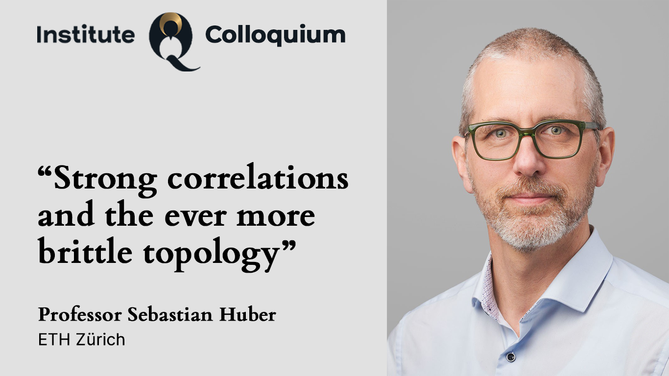 InstituteQ Colloquium: Sebastian Huber