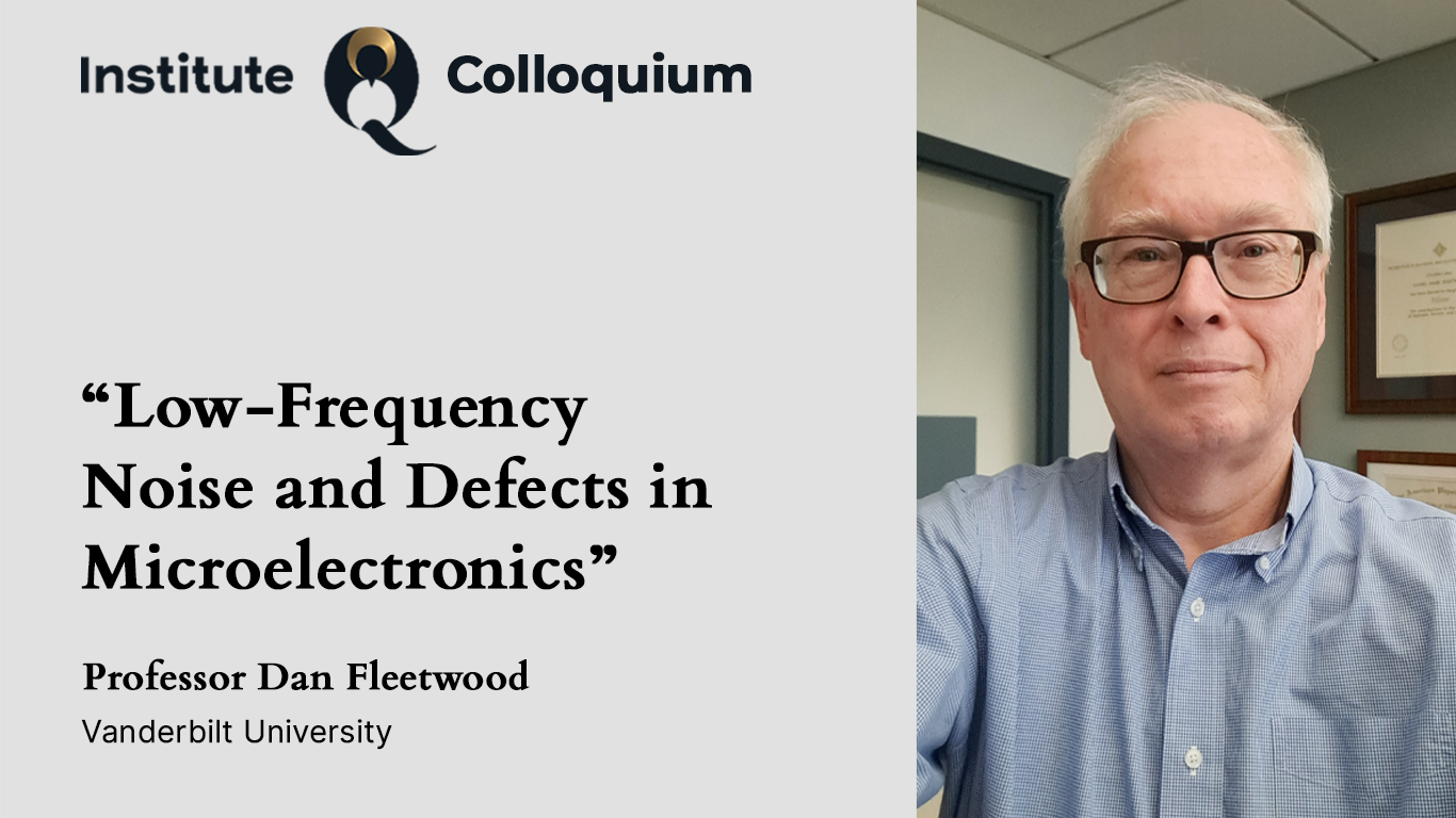 InstituteQ Colloquium: Dan Fleetwood